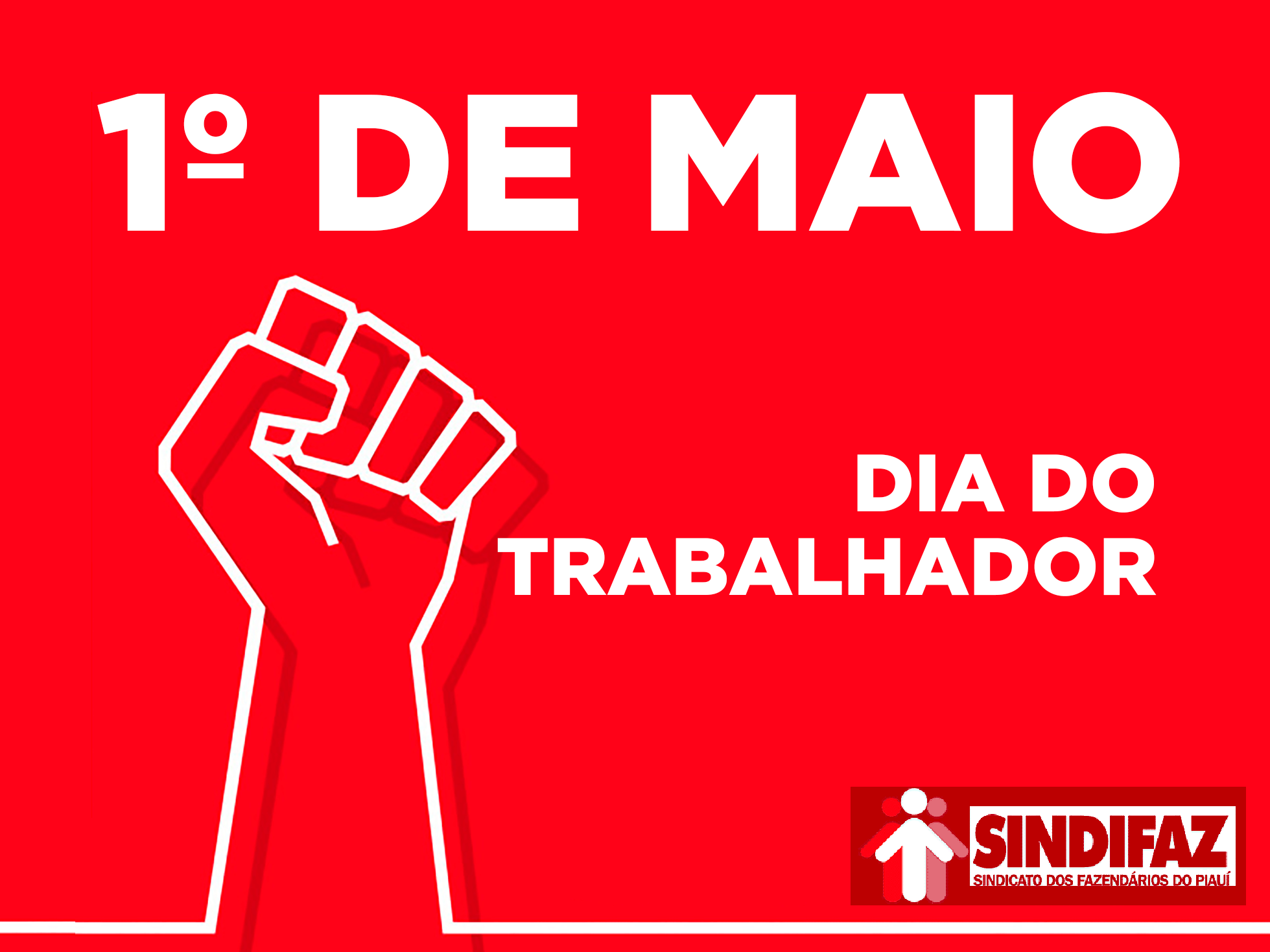 De Maio Feliz Dia Dos Trabalhadores Sindifaz